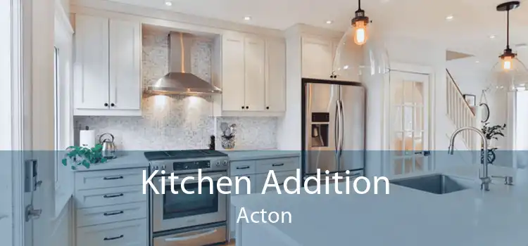 Kitchen Addition Acton